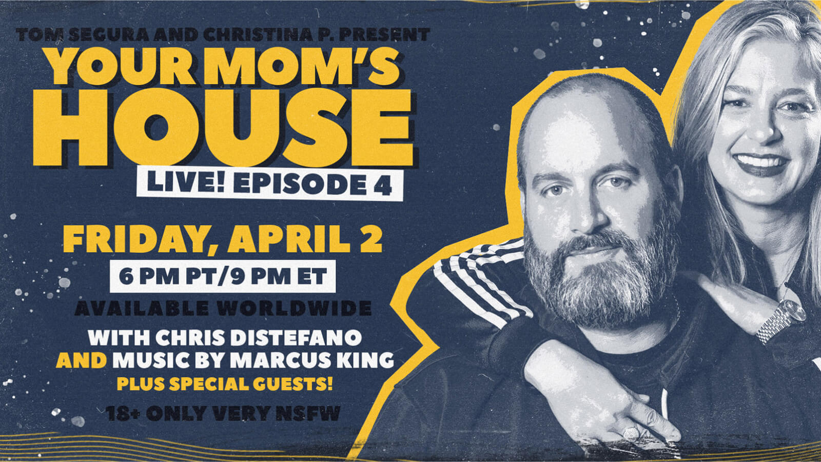  Tom Segura Your Moms House Interactive Live Streaming on Maestro